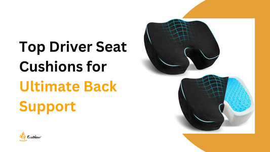 Driver Seat Cushions for Back Support Top Recommendations