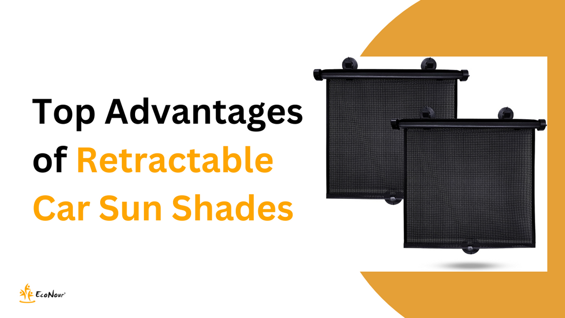 Retractable Sun Shades for Cars: Top Advantages & Features to Consider
